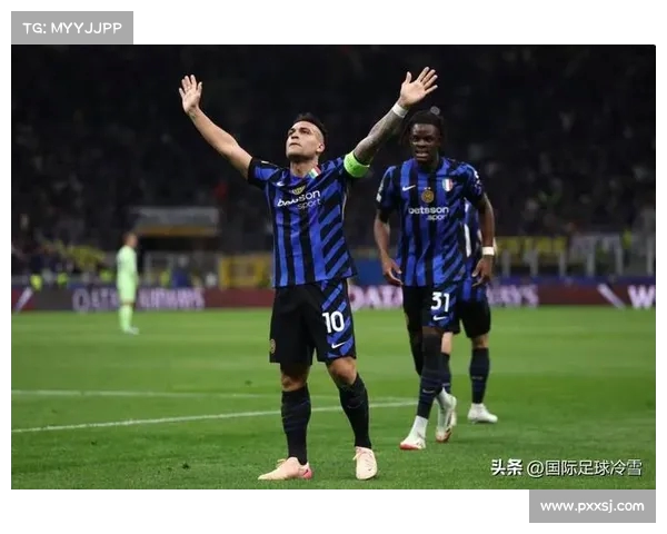 恰20与劳塔罗关系回暖 预计将继续留守国米展开新篇章 恰20与劳塔罗关系回暖 预计将继续留守国米展开新篇章